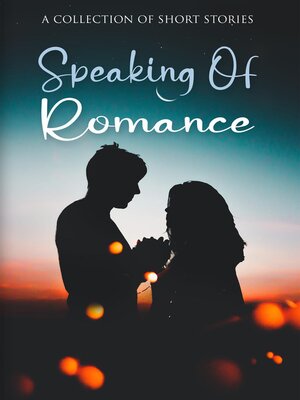 cover image of Speaking of Romance